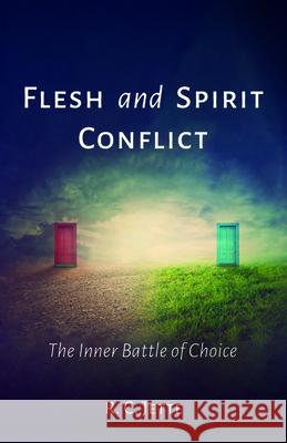 Flesh and Spirit Conflict R. C. Jette 9781725269125 Resource Publications (CA) - książka