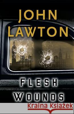 Flesh Wounds: An Inspector Troy Novel John Lawton 9780802142306 Grove Press - książka