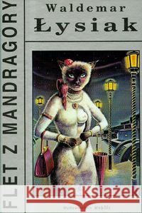 Flet z Mandragory - W. Łysiak Łysiak Waldemar 9788360297285 Nobilis - książka