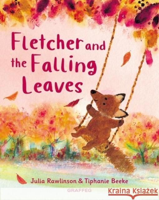 Fletcher and the Falling Leaves Julia Rawlinson 9781802580624 Graffeg Limited - książka