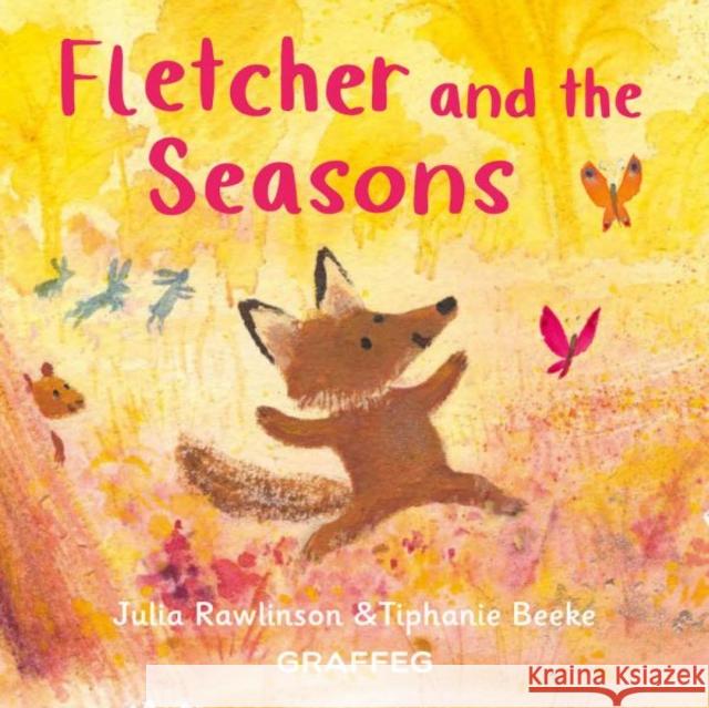 Fletcher and the Seasons Julia Rawlinson 9781802585650 Graffeg Limited - książka