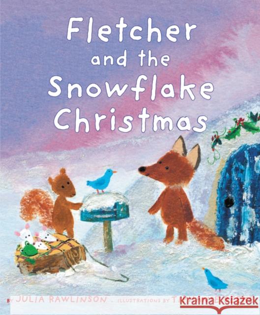 Fletcher and the Snowflake Christmas: A Christmas Holiday Book for Kids Rawlinson, Julia 9780063039308 Greenwillow Books - książka