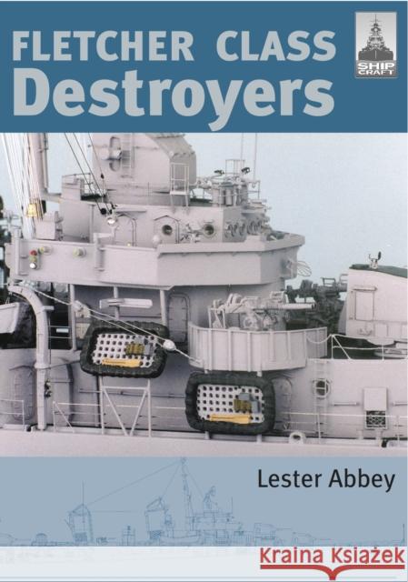 Fletcher Class Destroyers Abbey, Lester 9781844156979  - książka