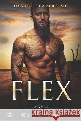 Flex: Devils Reapers MC Kate Muscat Ruby Carter  9798642031995 Independently Published - książka