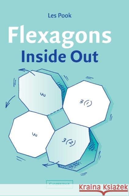 Flexagons Inside Out Les Pook L. P. Pook 9780521819701 Cambridge University Press - książka