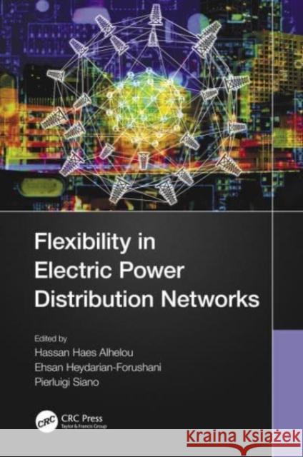 Flexibility in Electric Power Distribution Networks  9780367641443 Taylor & Francis Ltd - książka
