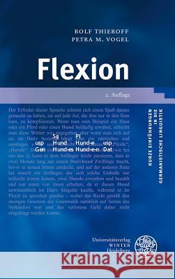 Flexion Thieroff, Rolf; Vogel, Petra M. 9783825360177 Universitätsverlag Winter - książka