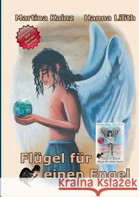 Flügel für einen Engel - 4 Michael: + King of Hope Kainz, Martina 9783848229659 Books on Demand - książka