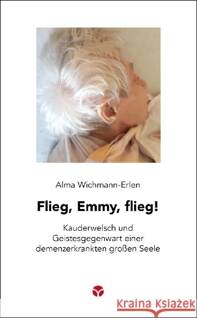 Flieg, Emmy, flieg! Wichmann-Erlen, Alma 9783957791696 Info Drei - książka