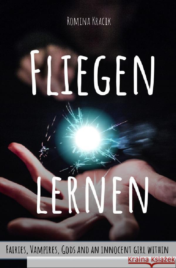 Fliegen lernen Kracik, Romina 9783753176307 epubli - książka