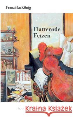 Fliegende Fetzen: Journal November 2003 Franziska K?nig 9783756856534 Books on Demand - książka