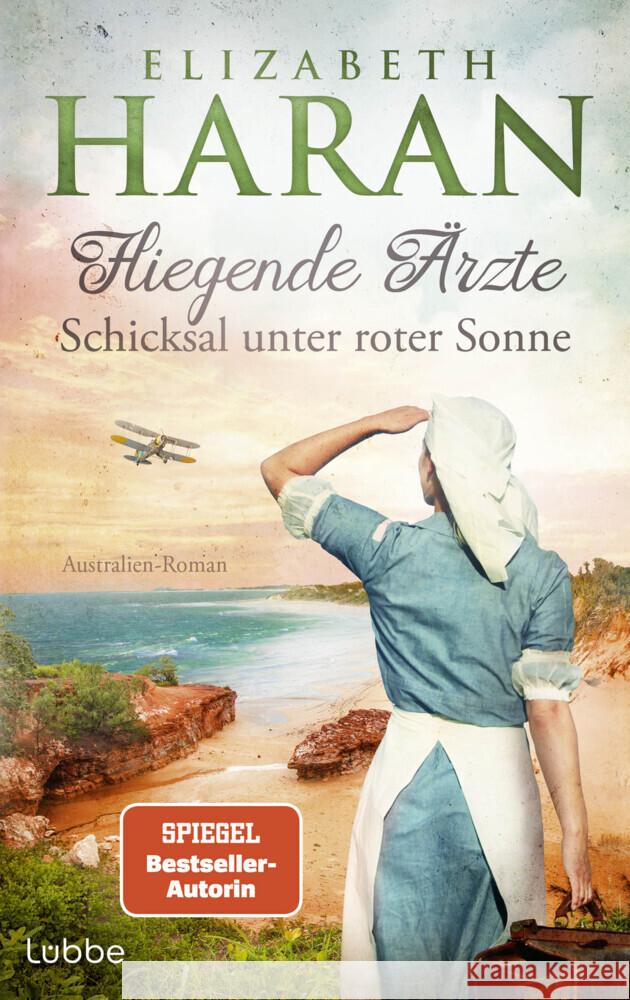 Fliegende Ärzte - Schicksal unter roter Sonne Haran, Elizabeth 9783757700195 Bastei Lübbe - książka