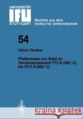 Fließpressen Von Stahl Im Temperaturbereich 773 K (500°c) Bis 1073 (800°c) Diether, U. 9783540099598 Springer - książka