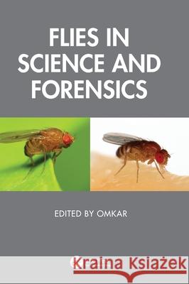 Flies in Science and Forensics Omkar 9781041078593 CRC Press - książka