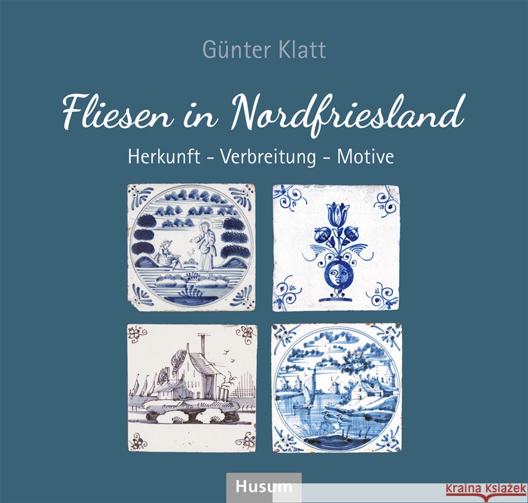 Fliesen in Nordfriesland Klatt, Günter 9783967170900 Husum - książka