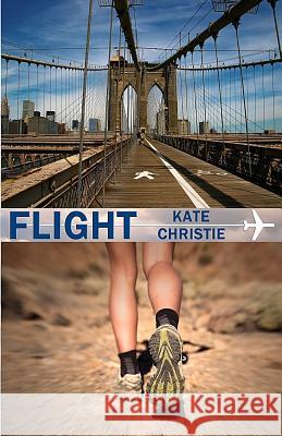 Flight Kate Christie 9780985367725 Second Growth Books - książka