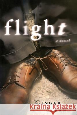 Flight Ginger Strand 9781451643398 Simon & Schuster - książka