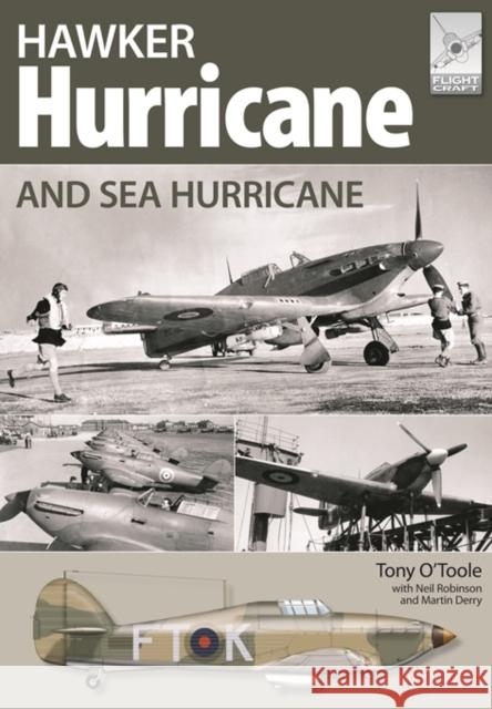 Flight Craft 3: Hawker Hurricane and Sea Hurricane Martin Derry 9781473827257 Pen & Sword Books Ltd - książka