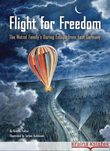 Flight for Freedom Kristen Fulton 9781452149608 Chronicle Books - książka