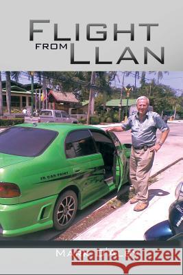 Flight from Llan Mark D'Alby 9781499086935 Xlibris Corporation - książka