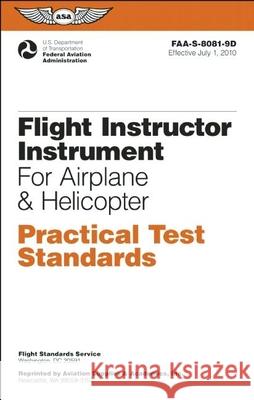 Flight Instructor Instrument Practical Test Standards for Airplane & Helicopter (2023): Faa-S-8081-9d Federal Aviation Administration (FAA) 9781560277804  - książka