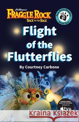 Flight of the Flutterflies Courtney Carbone 9781223188331 Paw Prints Readers - książka