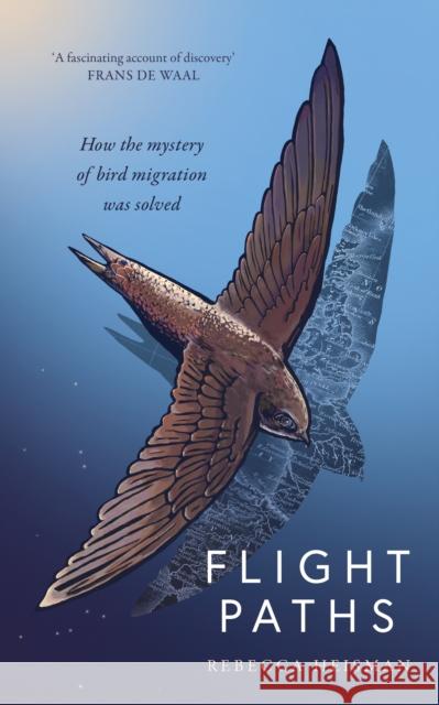 Flight Paths: How the mystery of bird migration was solved Rebecca Heisman 9781800752924 Swift Press - książka