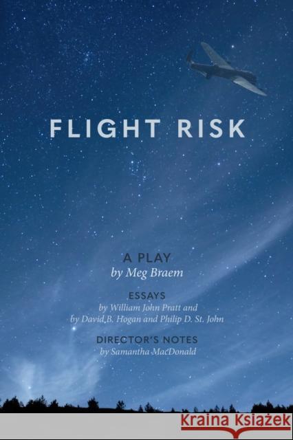 Flight Risk Meg Braem Samantha MacDonald William John Pratt 9781773854717 University of Calgary Press - książka