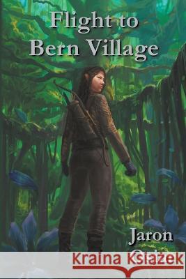 Flight to Bern Village Jaron Osiar   9798201170974 Jaron Osiar - książka