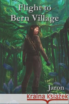 Flight to Bern Village: Vastus Jaron Osiar 9798639369797 Independently Published - książka