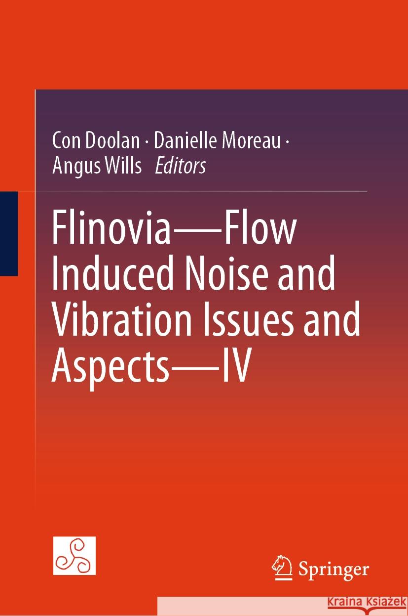 Flinovia--Flow Induced Noise and Vibration Issues and Aspects--IV Con Doolan Danielle Moreau Angus Wills 9783031739347 Springer - książka
