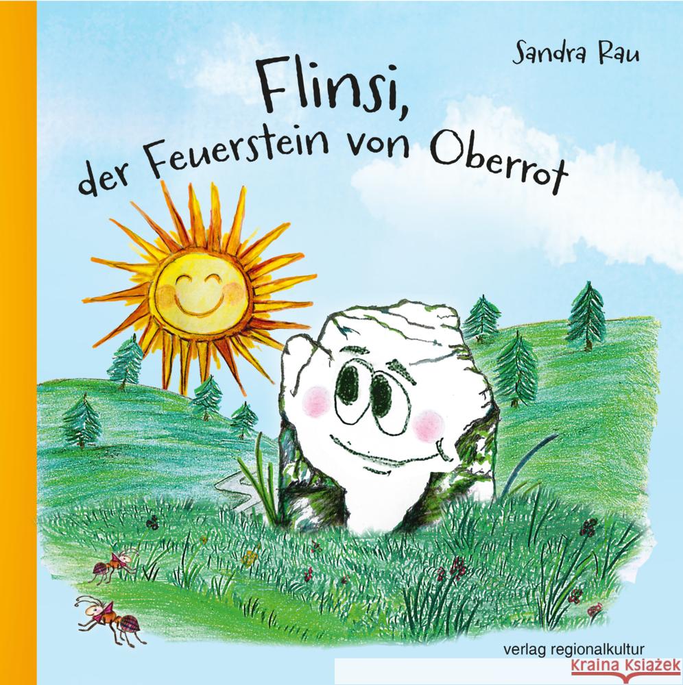 Flinsi, der Feuerstein von Oberrot Rau, Sandra 9783955054991 Verlag Regionalkultur - książka