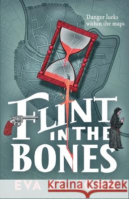 Flint in the Bones Eva S 9781913628185 Mudlark's Press - książka