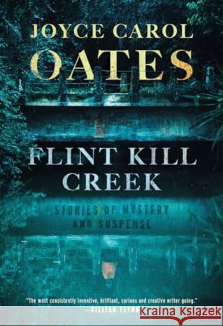 Flint Kill Creek - Stories of Mystery and Suspense  9781613165577 Mysterious Press - książka
