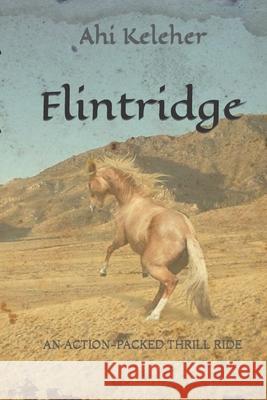 Flintridge Ahi Keleher 9781499221350 Createspace - książka