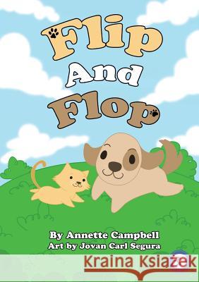 Flip and Flop Annette Campbell Jovan Carl Segura 9781925901382 Library for All - książka