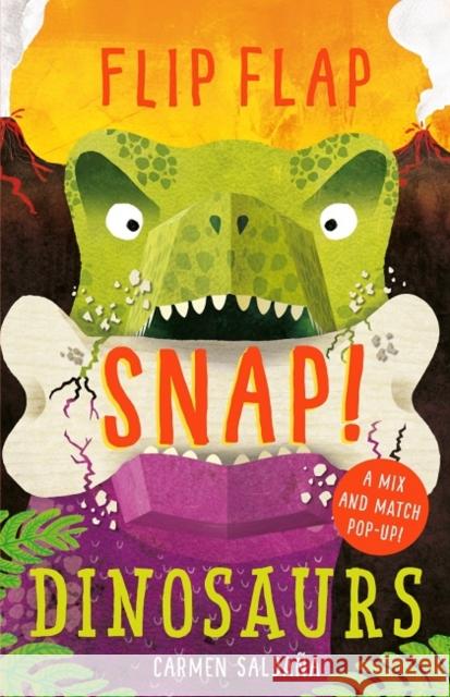 Flip Flap Snap: Dinosaurs Carmen Saldana Joanna McInerney  9781787412361 Templar Publishing - książka