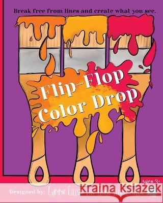 Flip-Flop Cover Drop Lynne Lillge Lynne Lillge 9781954177376 Italic Stories - książka