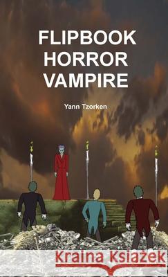 Flipbook Horror Vampire Yann Tzorken 9781471039430 Lulu.com - książka