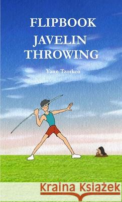 Flipbook Javelin Throwing Yann Tzorken 9781471073717 Lulu.com - książka