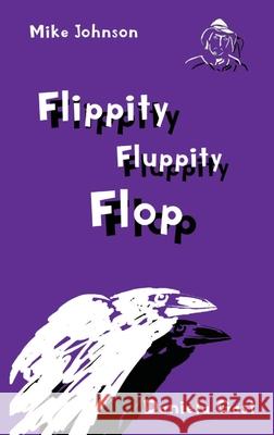 Flippity Fluppity Flop Mike Johnson Daniela Gast 9781991151902 Lasavia Publishing - książka