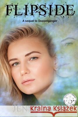 Flipside: A sequel to Doppelganger Jenny Twist 9781521115787 Independently Published - książka