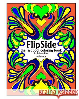 FlipSide: the last cool coloring book (Volume 3) Bista, Colleen 9781092963688 Independently Published - książka