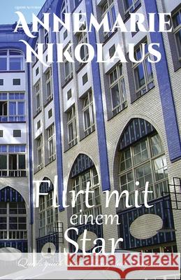 Flirt mit einem Star Annemarie Nikolaus 9782493398109 Schreibwerk - książka