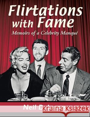 Flirtations with Fame Neil D. Isaacs 9781957582221 West Point Print and Media LLC - książka