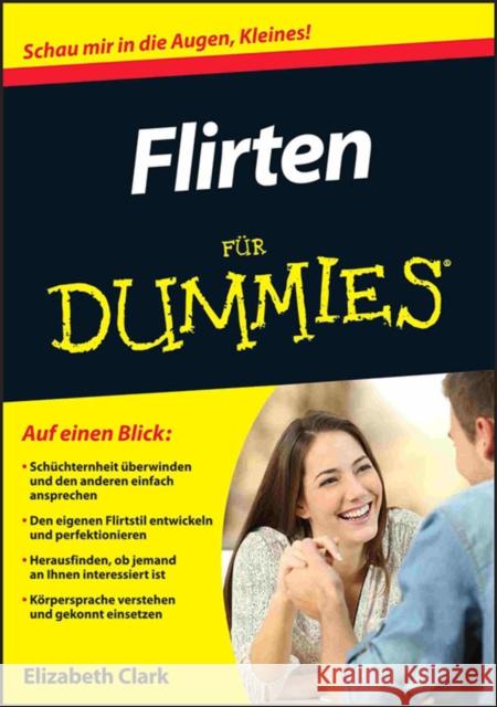 Flirten fur Dummies Clark, EE 9783527710782 John Wiley & Sons - książka