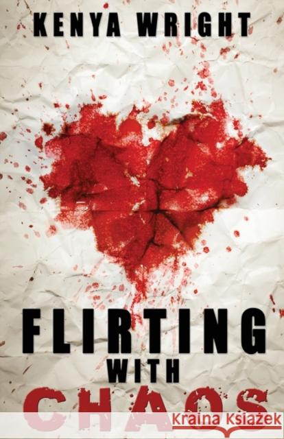 Flirting with Chaos Kenya Wright 9781623420604 Omnific Publishing - książka