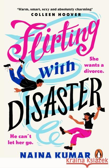 Flirting With Disaster Naina Kumar 9781405974622 Penguin Books Ltd - książka