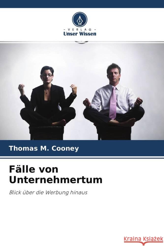 Fälle von Unternehmertum Cooney, Thomas M. 9786203503524 Verlag Unser Wissen - książka