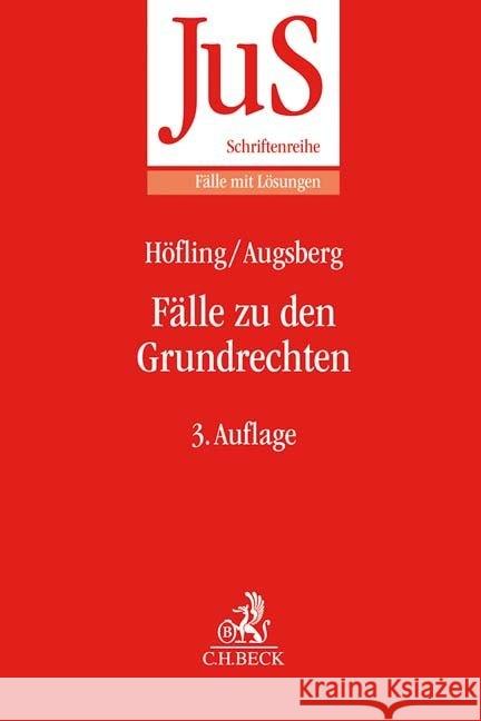 Fälle zu den Grundrechten Höfling, Wolfram, Augsberg, Steffen 9783406724442 Beck Juristischer Verlag - książka